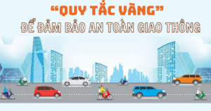 10 nguyên tắc vàng đảm bảo an toàn giao thông đường bộ